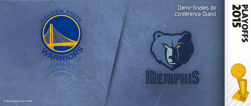 Preview Playoffs 2015 : Golden State Warriors (1) - Memphis Grizzlies (5)