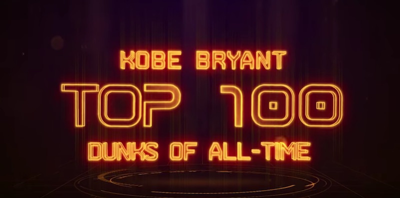 [Mix] Kobe Bryant Top 100 Dunks of All-Time