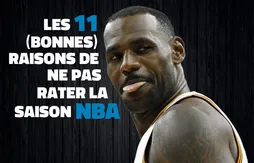 Les 11 (bonnes) raisons de ne pas rater la saison NBA
