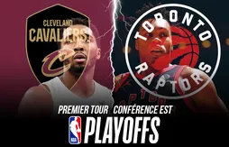 Preview Playoffs | Cleveland Cavaliers (4) – Toronto Raptors (5)