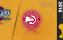 Preview Playoffs 2016 : Cleveland (1) – Atlanta (4)