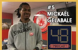 [48 Podcast] Mickaël Gelabale, le Top Chef des Bleus