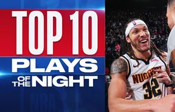 Le Top 10 de la nuit | Aaron Gordon, évidemment