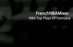 Le mix du jour : le meilleur du mois de février par FrenchNBAMixer