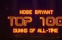 [Mix] Kobe Bryant Top 100 Dunks of All-Time