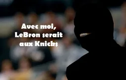 La phrase du jour : “avec moi, LeBron serait aux Knicks”