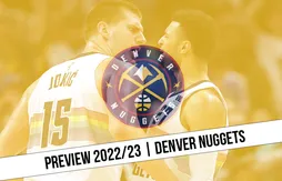 Preview 2022/23 | Denver touche du bois