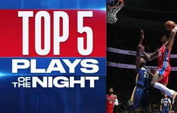Le Top 5 de la nuit | Le pétard dangereux de Kelly Oubre Jr.