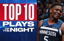 Le Top 10 de la nuit | Anthony Edwards s’éclate face aux Lakers