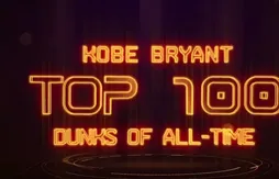 [Mix] Kobe Bryant Top 100 Dunks of All-Time