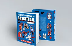 Librairie | L’équipe de France de basketball (selon TrashTalk) : la grande histoire