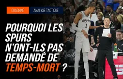 Pourquoi les Spurs n’ont-ils pas demandé de temps-mort ?