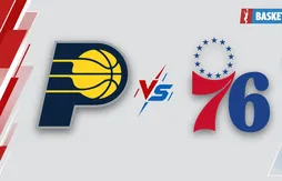 Indiana Pacers – Philadelphie 76ers : paris joueurs, état des blessures et pronostic | NBA