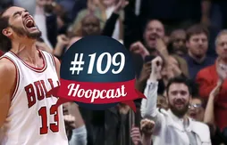 Hoopcast numéro 109 – Quel avenir pour Joakim Noah ?