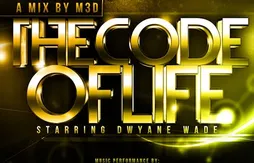 [mix] Dwyane Wade – The Code of Life