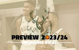 30 jours/30 équipes : Milwaukee Bucks