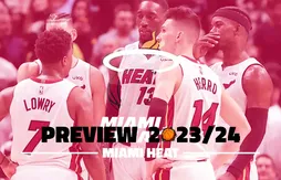 30 jours/30 équipes : Miami Heat
