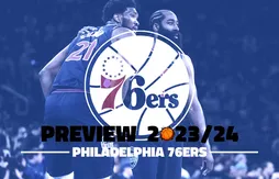 30 jours/30 équipes : Philadelphia Sixers