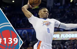 Hoopcast n°139 – Russell Westbrook fait déjà trembler la NBA