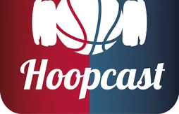 Hoopcast – Épisode 18