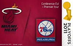 Preview Playoffs 2011 : Miami (2) – Philadelphie (7)