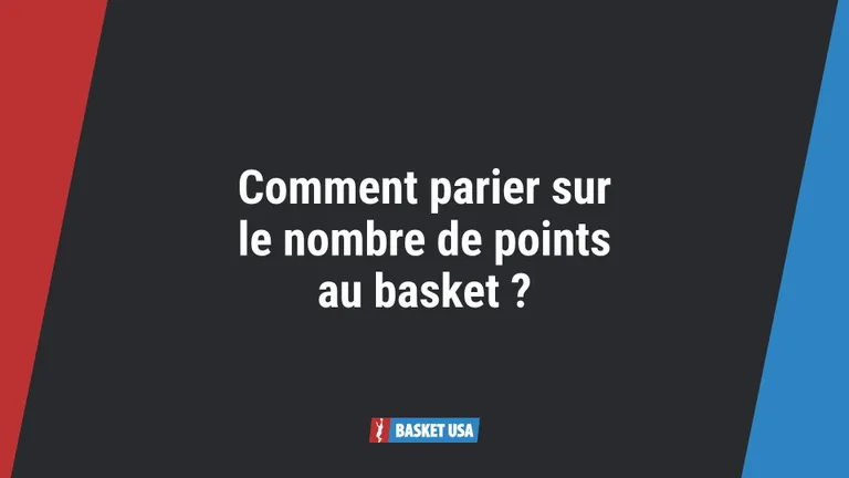 Parier sur le nombre de points au basket : comprendre et estimer les totaux en NBA