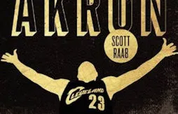 “La Putain d’Akron” : la biographie sur LeBron James sort le 15 novembre