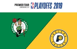 Preview Playoffs 2019 : Boston (4) – Indiana (5)