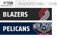 Preview Playoffs 2018 : Portland (3) – New Orleans (6)