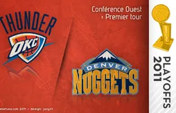 Preview playoffs 2011 : OKC (4) vs Denver (5)