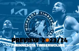 30 jours/30 équipes : Minnesota Timberwolves