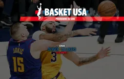 Programme du soir | Deuxième acte entre les Nuggets et les Lakers