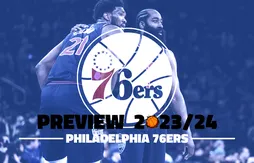 30 jours/30 équipes : Philadelphia Sixers
