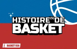 Podcast | Histoire(s) de Basket arrive le 24 octobre !