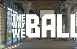 Documentaire : “The Way We Ball” en France