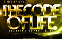 [mix] Dwyane Wade – The Code of Life