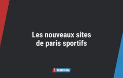 Les nouveaux sites de paris sportifs en France en 2026 : les derniers bookmakers ANJ (ex-ARJEL)