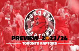 30 jours/30 équipes : Toronto Raptors