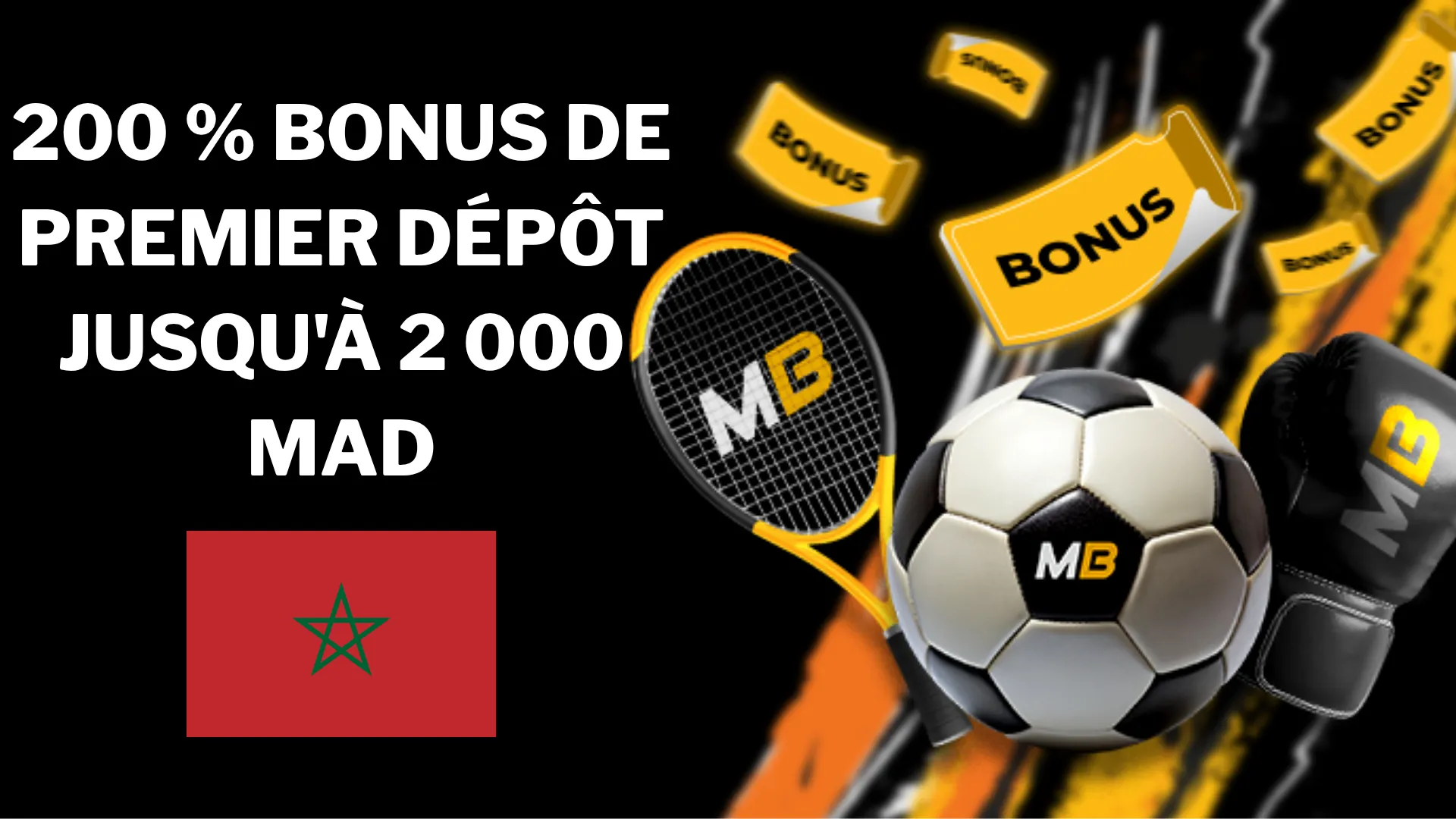 Tapez le code promo Melbet sport Maroc et obtenez un bonus jusqu'à 200%