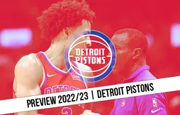 Preview 2022/23 | Les Pistons désormais prêts à grandir