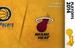 Preview finale de conférence Est 2014 : Indiana (1) – Miami (2)