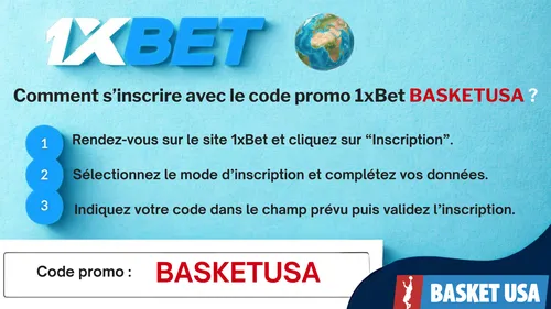 1xbet inscription code promo BASKETUSA bonus 200% guide utilisateurs