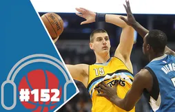 Hoopcast n°152 – Nikola Jokic, nouveau chouchou de la NBA