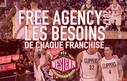 Free agency : les besoins de chaque franchise dans la conférence Ouest