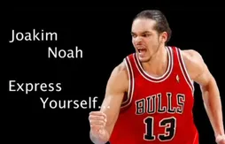 Le document du jour : Joakim Noah Express Yourself