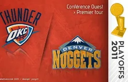 Preview playoffs 2011 : OKC (4) vs Denver (5)