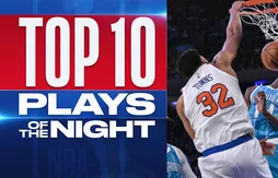 Le Top 10 de la nuit | Karl-Anthony Towns tout en muscles