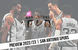 Preview 2022/23 | Une saison déjà à oublier pour les Spurs ?