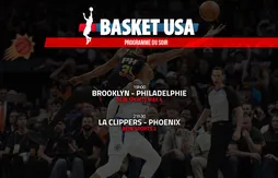 Programme du soir | Nets – Sixers à 19h00, Clippers – Suns à 21h30