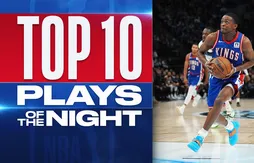 Le Top 10 de la nuit | L’interception au buzzer de De’Aaron Fox